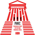 Movie Review: Panic: The Untold Story of the 2008 Financial Crisis (2018)