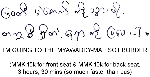 I'm going to Myawaddy-Mae Sot border