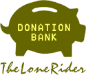Donation Bank to TheLoneRider